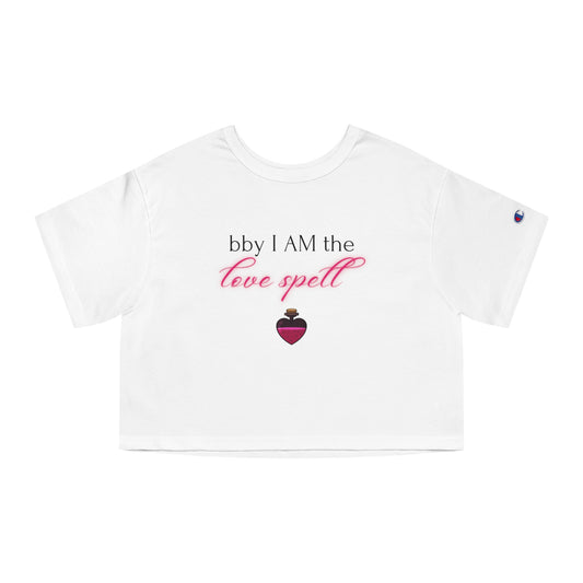 bby I AM the Love Spell | Premium Women’s Cropped Enchanted Cotton T-shirt for Attracting Love