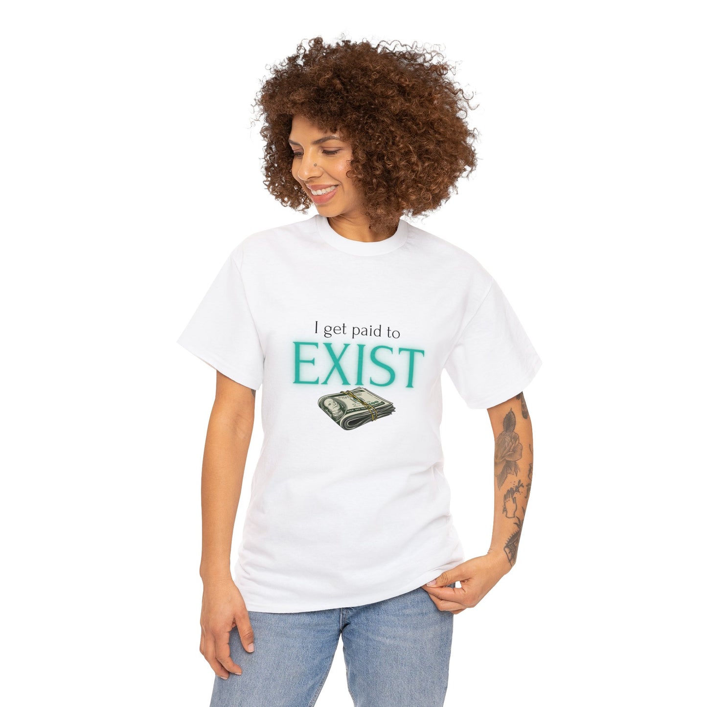 I Get Paid to Exist | Premium Unisex Heavyweight Enchanted T-shirt for Attracting Money