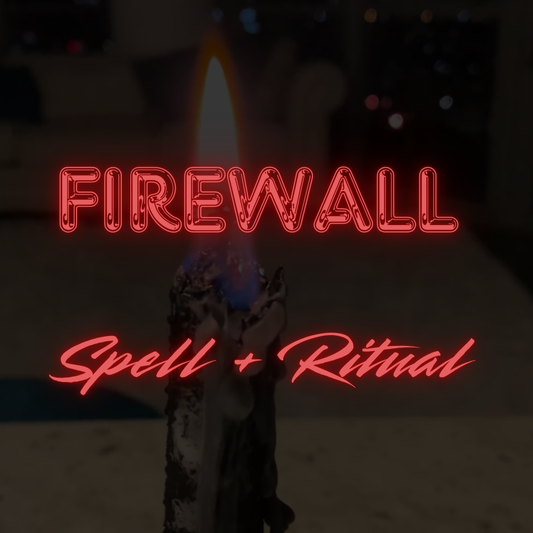 🔥 FIREWALL | Cleanse + Protect